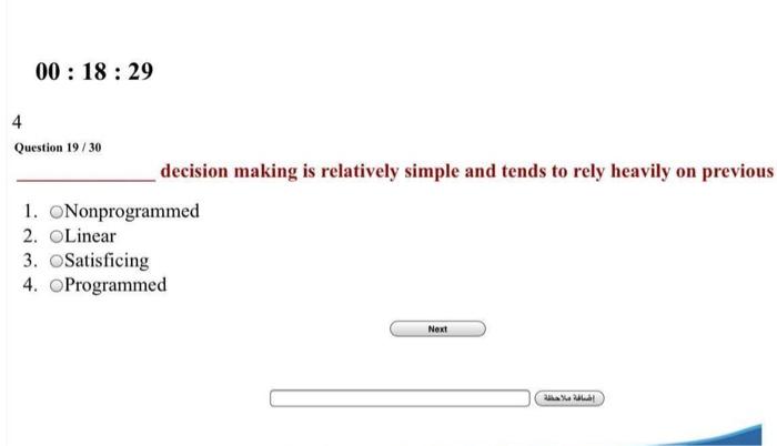 00: 18:29 4 Question 19/30 decision making is