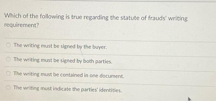 Which of the following is true regarding the