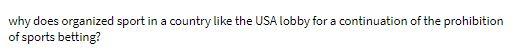 why does organized sport in a country like the