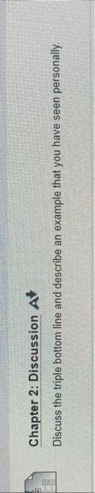 Chapter 2: Discussion A Discuss the triple bottom