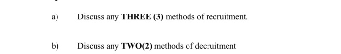 Own understanding a) Discuss any THREE (3)