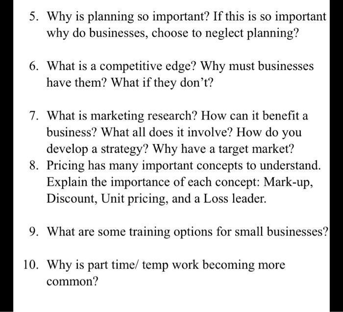 5. Why is planning so important? If this is so