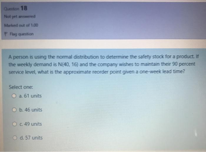 Question 18 Not yet answered Marked out of 1.00 P