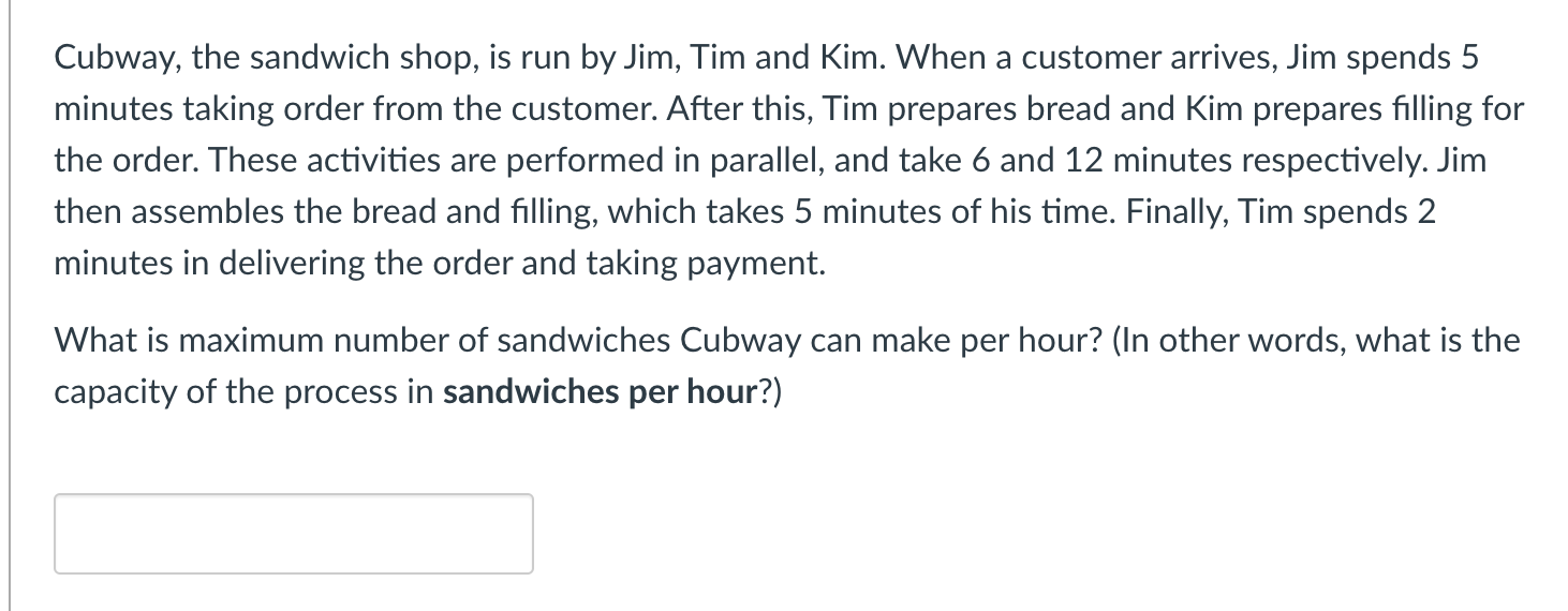 Cubway, the sandwich shop, is run by Jim, Tim and