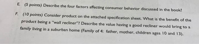 E. (5 points) Describe the four factors affecting