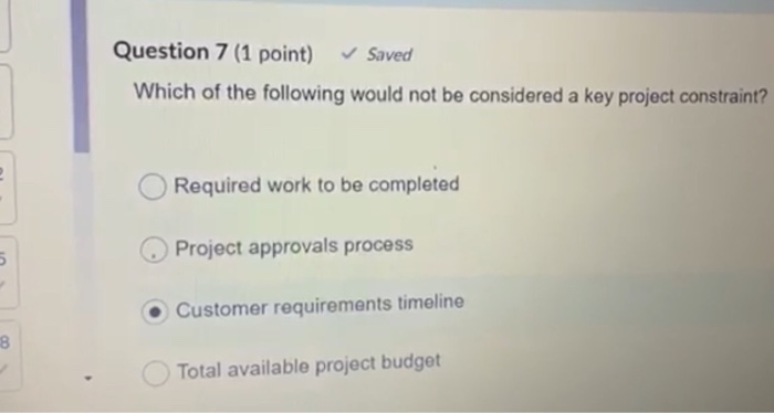 Question 7 (1 point) Saved Which of the following