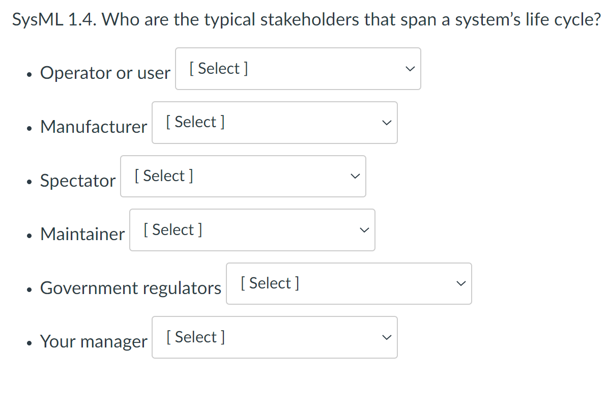 All are either true or false SysML 1.4. Who are