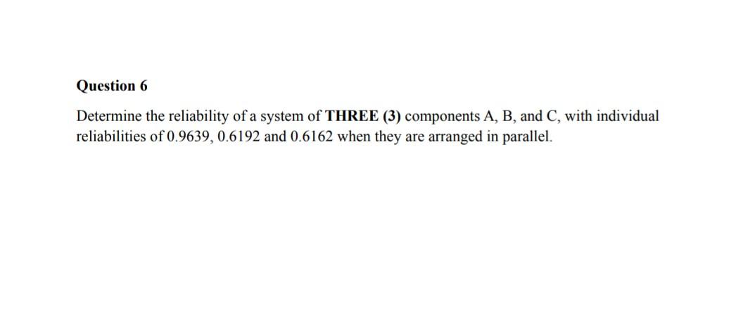 subject- quality control Question 6 Determine the