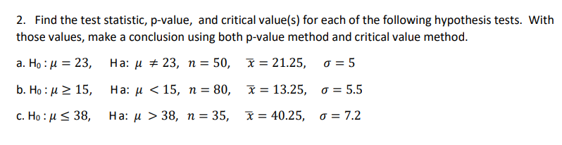 2. Find the test statistic, p-value, and critical