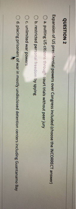 QUESTION 2 Expansion of US presidential powers
