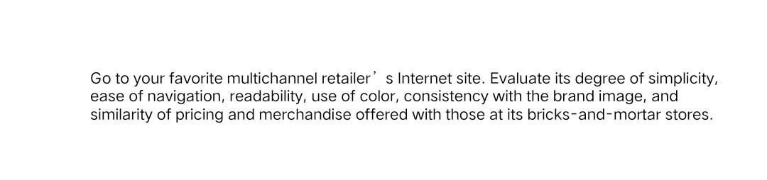 Go to your favorite multichannel retailer's