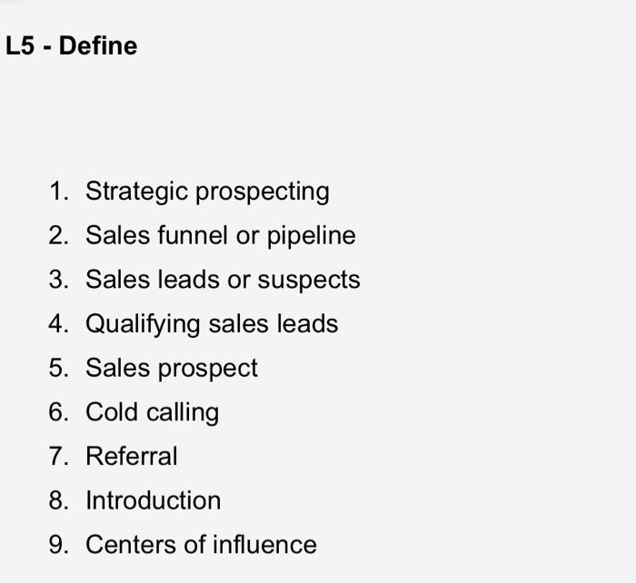 definie 1-9 written responces 1-5 L5 - Define 1.
