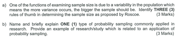 a) One of the functions of examining sample size