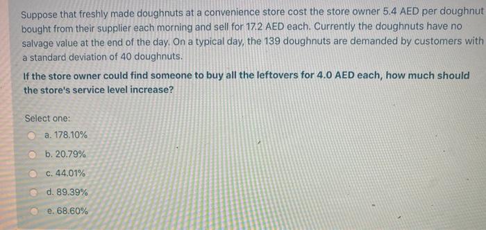 Suppose that freshly made doughnuts at a