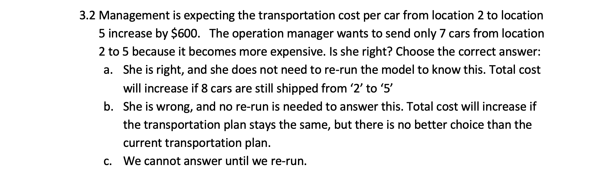 3.2 and 3.3 3. A car rental company currently has