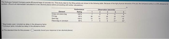 3 The Dubuque Cement Company packs 60 pound bags