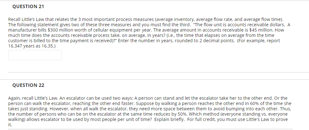 QUESTION 21 Recall Little's Law that relates the