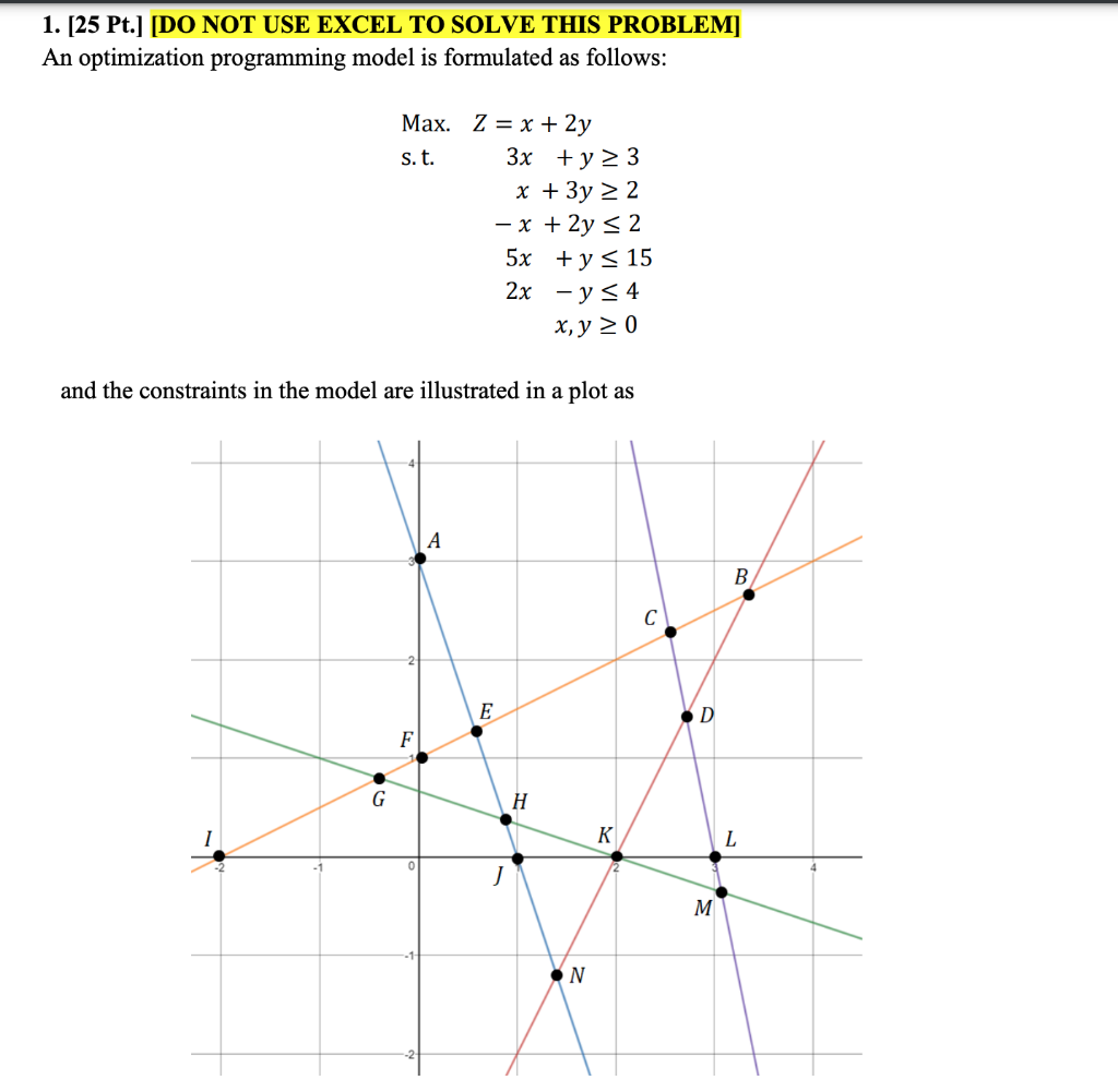 1. [25 Pt.] [DO NOT USE EXCEL TO SOLVE THIS