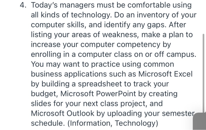 4. Today's managers must be comfortable using all