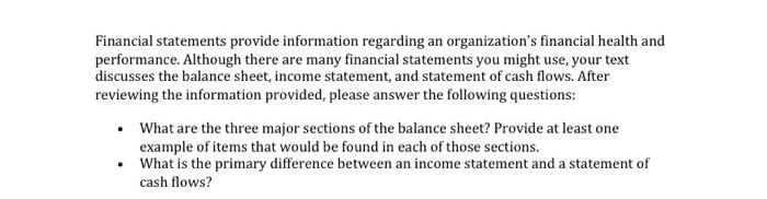 Financial statements provide information