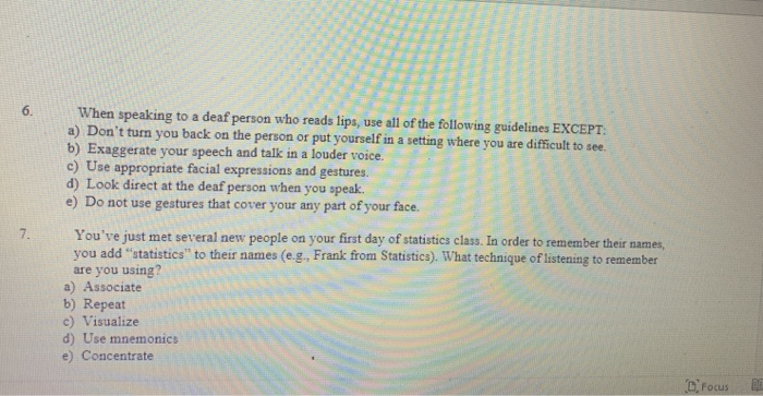 6 7. When speaking to a deaf person who reads