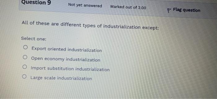 Question 9 Not yet answered Marked out of 2.00