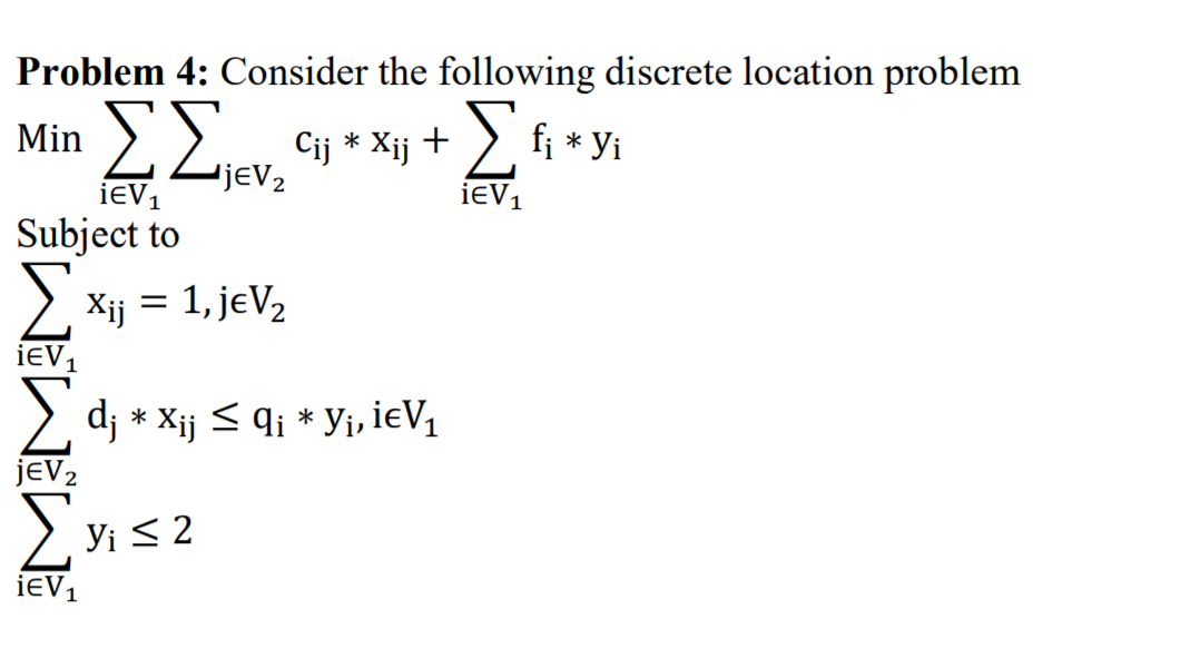 Problem 4: Consider the following discrete