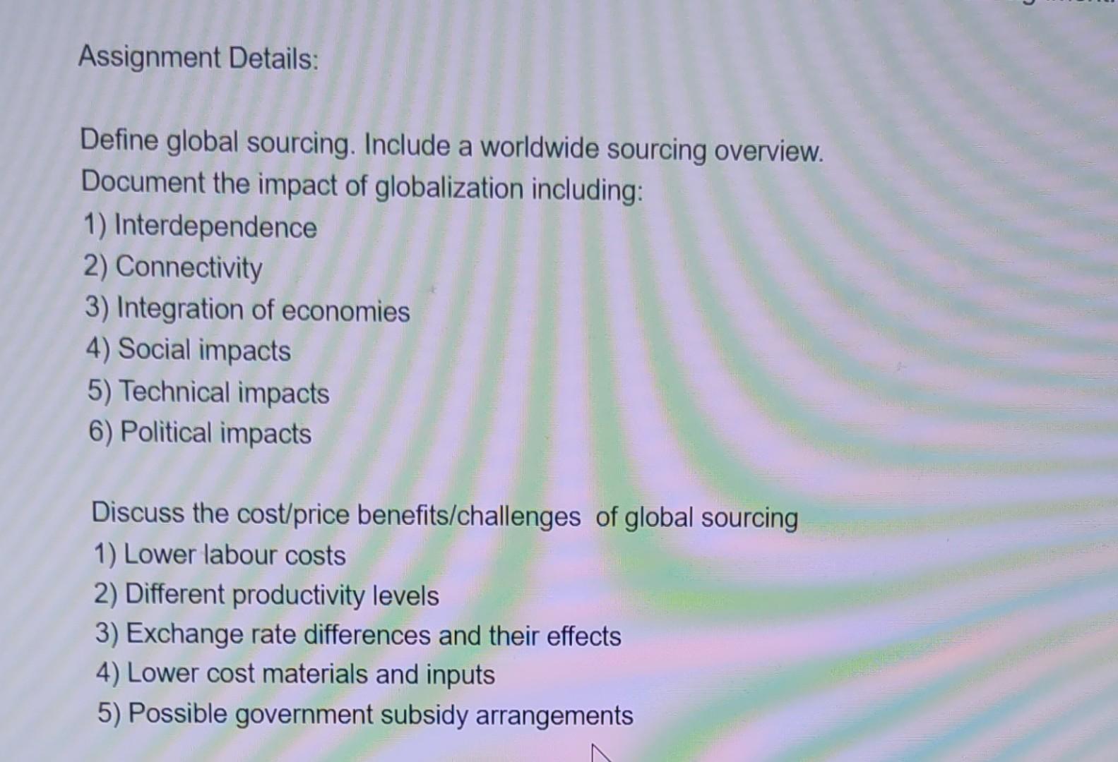 Assignment Details: Define global sourcing.