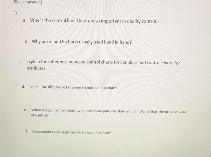 Please answer 1. a. Why is the central limit