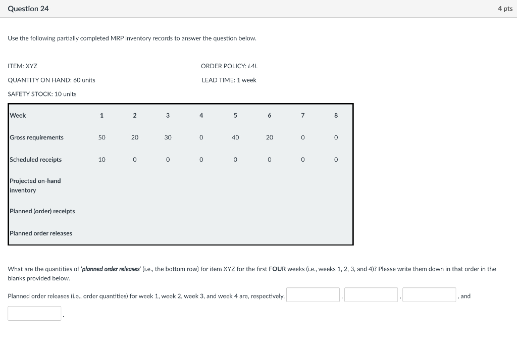 Question 24 4 pts Use the following partially