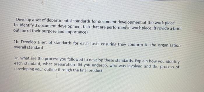 Develop a set of departmental standards for