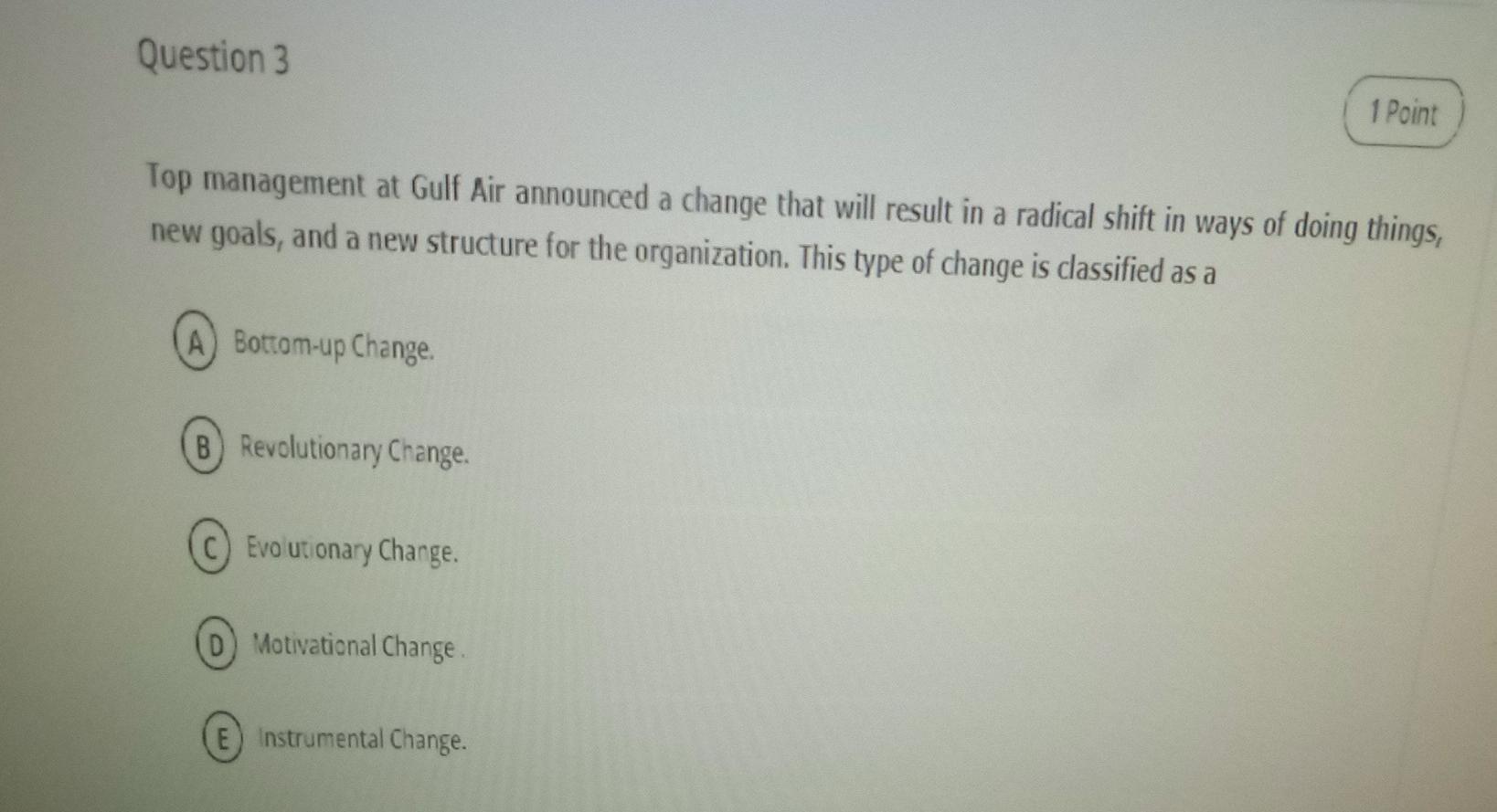 q3 q4 Question 3 1 Point Top management at Gulf