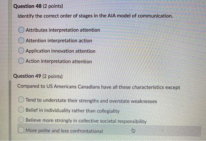 Question 48 (2 points) Identify the correct order