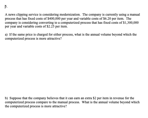 5. A news clipping service is considering