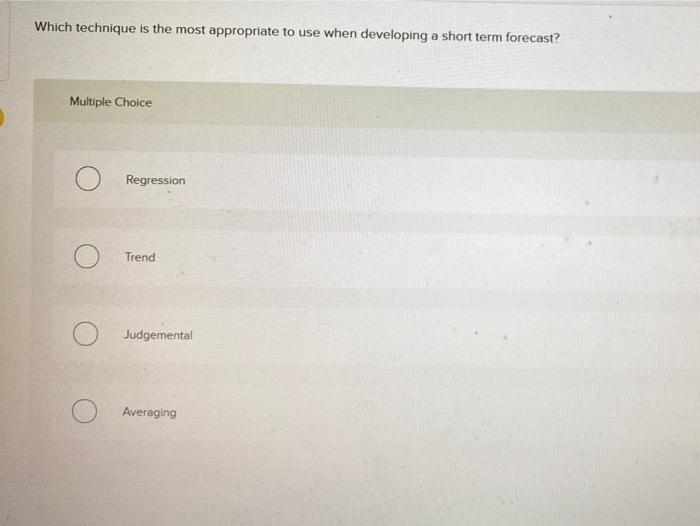 Which technique is the most appropriate to use