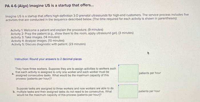 PA 4-6 (Algo) Imagine US is a startup that