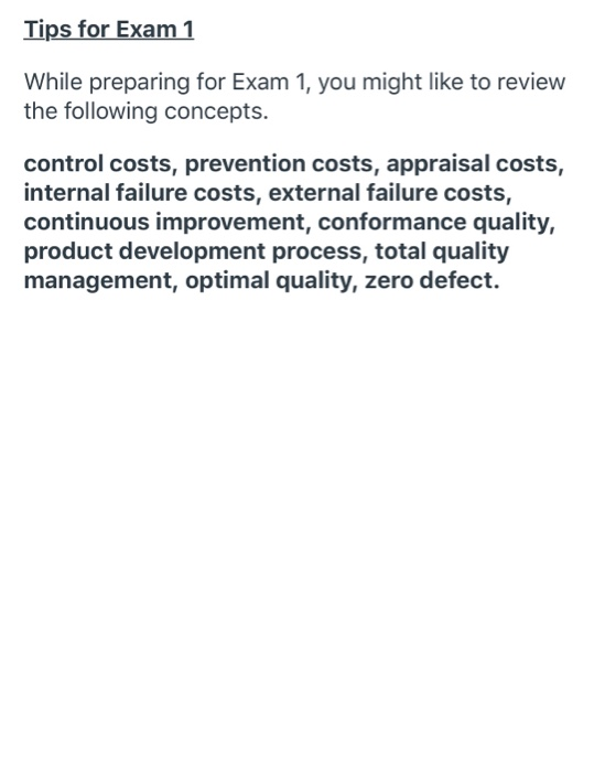 Tips for Exam 1 While preparing for Exam 1, you