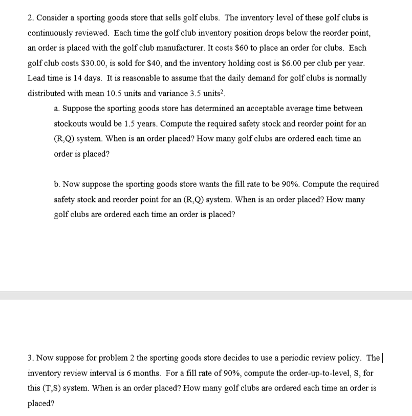 Need help with Question 3 please 2. Consider a