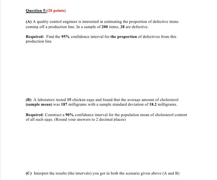 Question 5:20 points) (A) A quality control