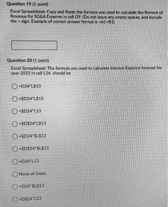 Question 20 (1 point) Excel Spreadsheet: The