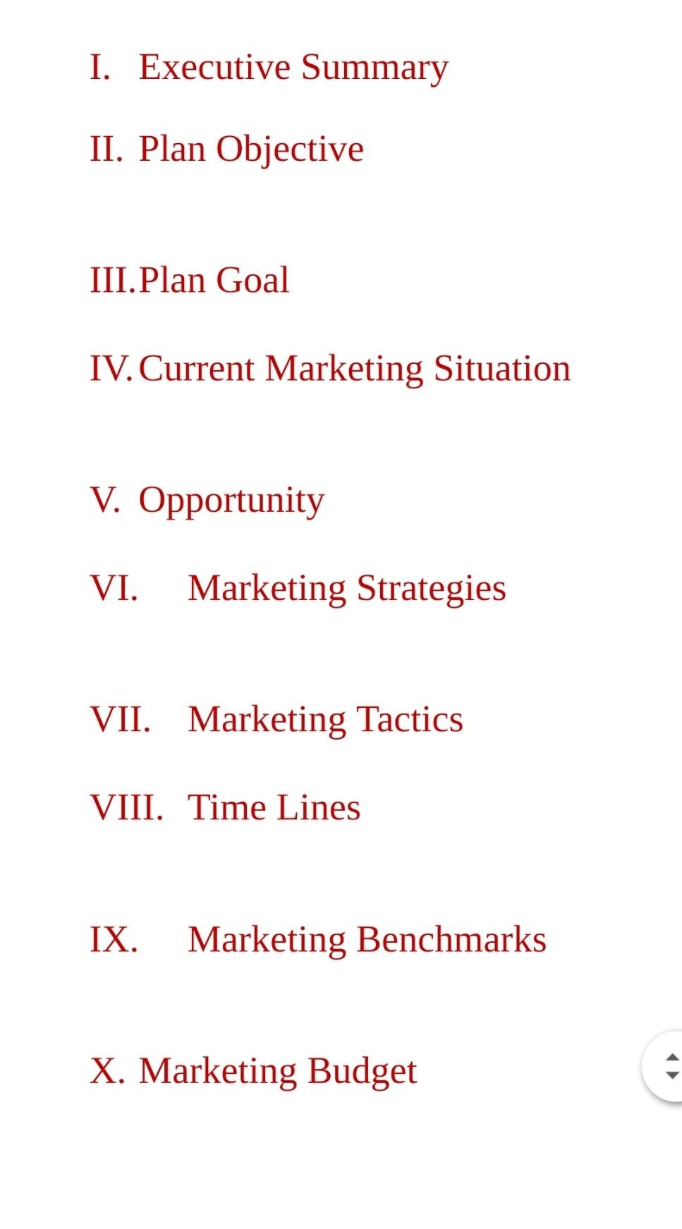 Create a Marketing Plan using this outline. I.