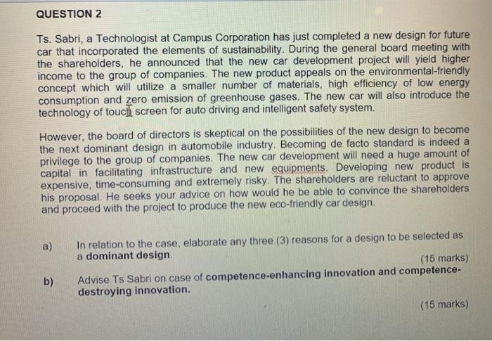QUESTION 2 Ts. Sabri, a Technologist at Campus
