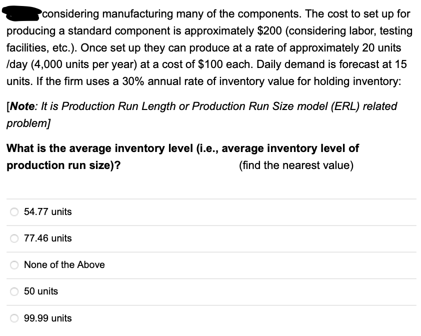 considering manufacturing many of the components.