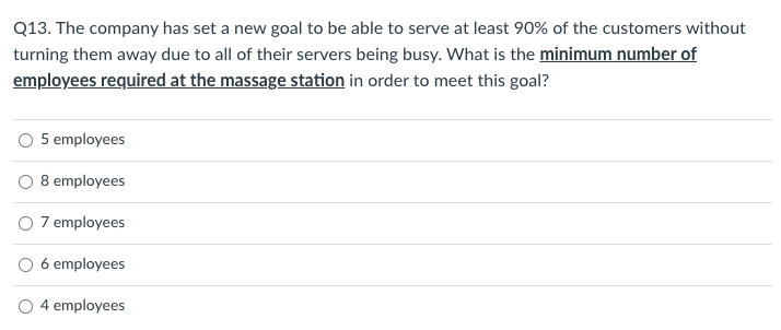 Q13. The company has set a new goal to be able to