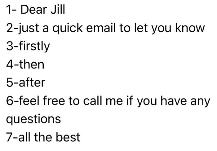 2-just a quick email to let you know 3-firstly