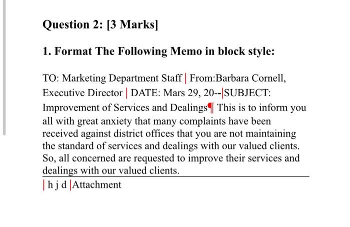 I want the solution Question 2: [3 Marks] 1.