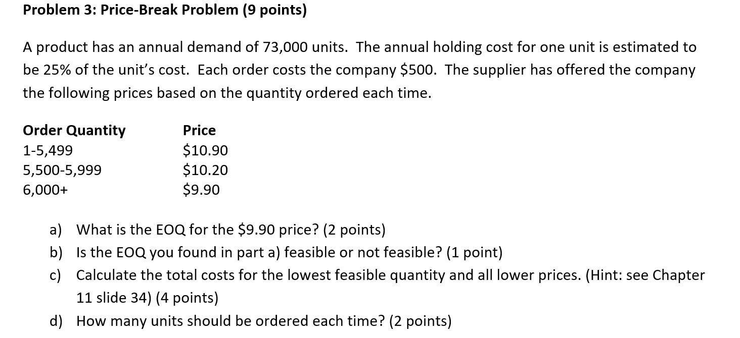 Problem 3: Price-Break Problem (9 points) A