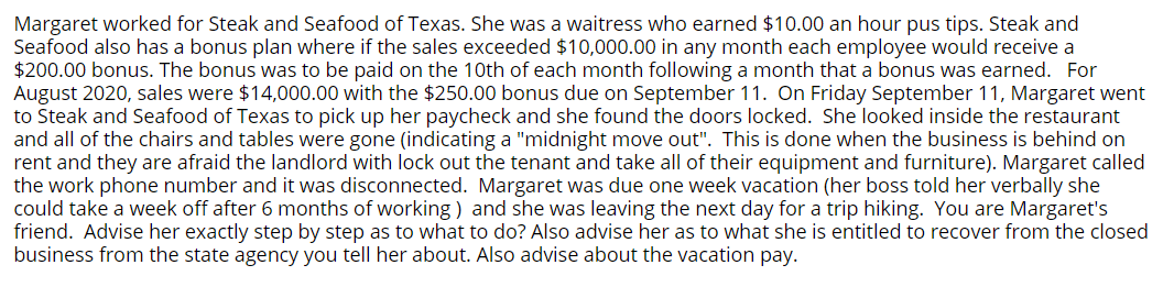 Margaret worked for Steak and Seafood of Texas.