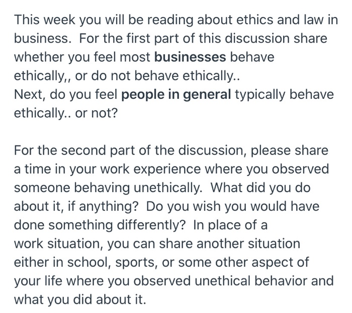 This week you will be reading about ethics and