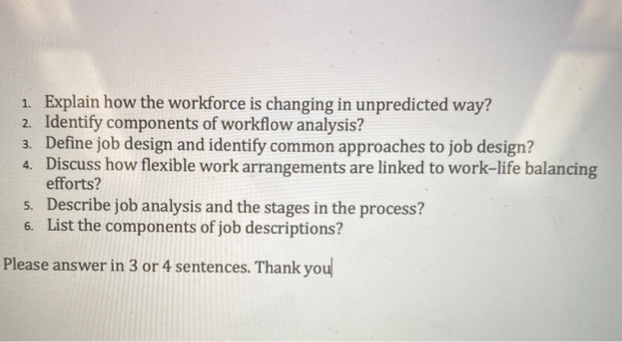 1. Explain how the workforce is changing in